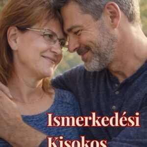Ismerkedési Kisokos Kézikönyv
